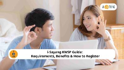 Cover image for i-Sayang KWSP Guide: Requirements, Benefits & How to Register