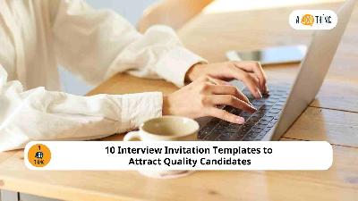 Cover image for 10 Interview Invitation Templates to Attract Quality Candidates