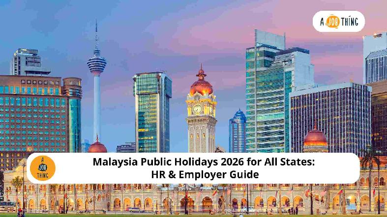 Malaysia Public Holidays 2026 for All States: HR & Employer Guide