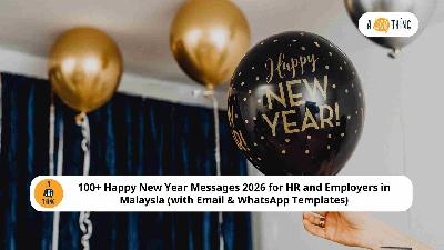 Cover image for 100+ Happy New Year Messages 2026 for HR and Employers in Malaysia (with Email & WhatsApp Templates)
