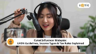 Cover image for Cukai Influencer Malaysia: LHDN Guidelines, Income Types & Tax Rules Explained