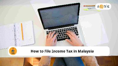 Cover image for How to File Income Tax in Malaysia