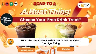 Cover image for HR Professionals Received 88 ZUS Coffee Vouchers  from AJobThing