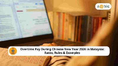 Cover image for Overtime Pay During Chinese New Year 2026 in Malaysia: Rates, Rules & Examples