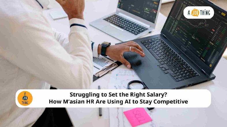 Struggling to Set the Right Salary? How M’asian HR Are Using AI to Stay Competitive
