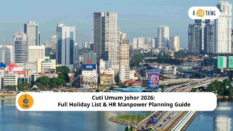 Cuti Umum Johor 2026: Full Holiday List & HR Manpower Planning Guide