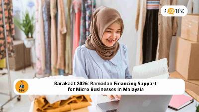Cover image for Barakaat 2026: Ramadan Financing Support for Micro Businesses in Malaysia