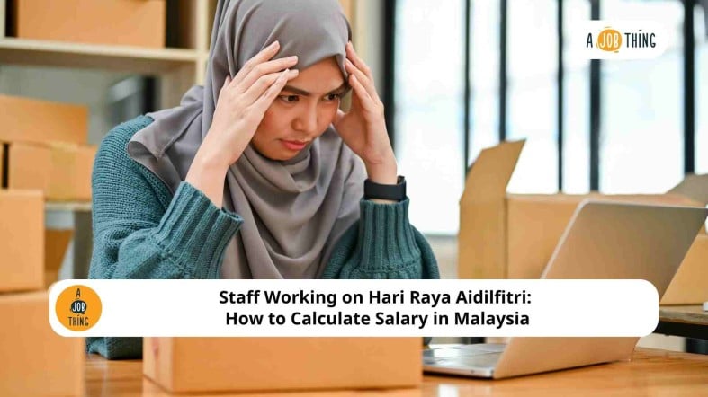 Staff Working on Hari Raya Aidilfitri: How to Calculate Salary in Malaysia