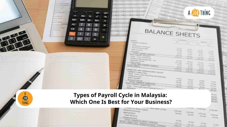 Types of Payroll Cycle in Malaysia: Which One Is Best for Your Business?