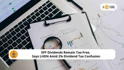 Cover image for EPF Dividends Remain Tax-Free, Says LHDN Amid 2% Dividend Tax Confusion