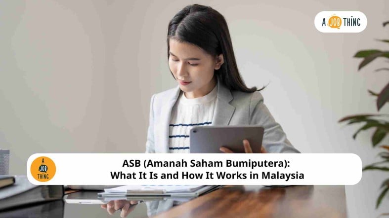 ASB (Amanah Saham Bumiputera): What It Is and How It Works in Malaysia