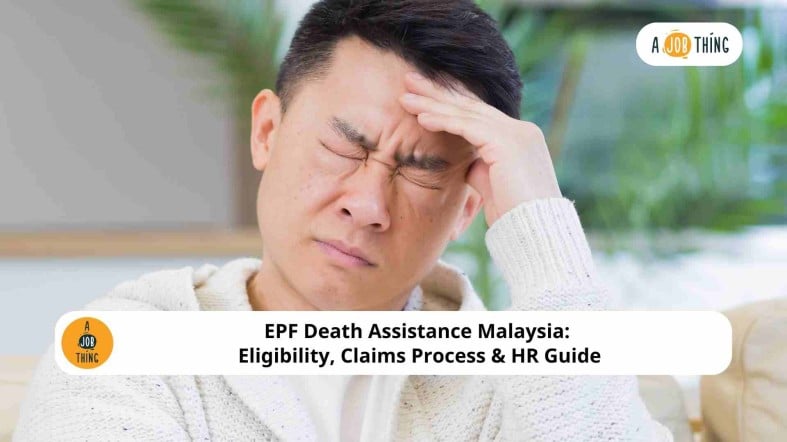 EPF Death Assistance Malaysia: Eligibility, Claims Process & HR Guide