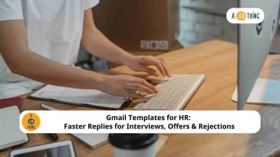 Cover image for Gmail Templates for HR: Faster Replies for Interviews, Offers & Rejections