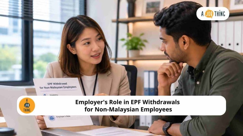 Employer's Role in EPF Withdrawals for Non-Malaysian Employees