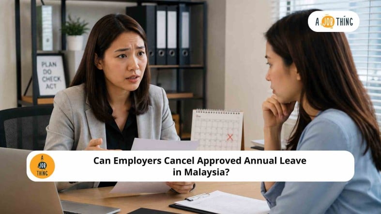 Can Employers Cancel Approved Annual Leave in Malaysia?