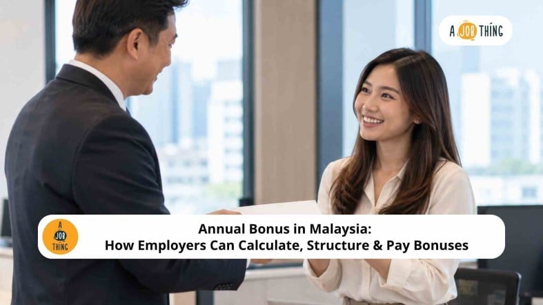 Annual Bonus in Malaysia: How Employers Can Calculate, Structure & Pay Bonuses