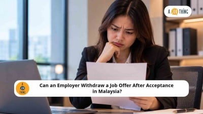 Cover image for Can an Employer Withdraw a Job Offer After Acceptance in Malaysia?